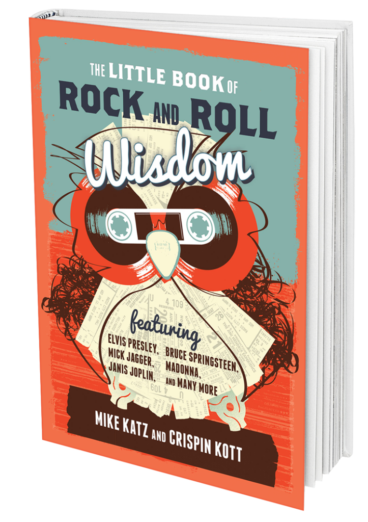 The Little Book of Rock and Roll Wisdom by Crispin Kott and Mike Katz. Cover illustration by Jason Malmberg. A collage of music ephemera, including ticket stubs, cassette spools, unwound tape, 45 adapters and more forming the shape of a wise scholarly owl
